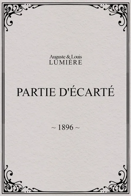 Antoine Lumière interpreta a Man Playing Cards, Seated on the Left (uncredited) en Partie d'écarté