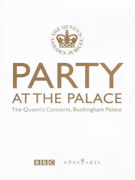 Póster de Party at the Palace: The Queen's Concerts, Buckingham Palace