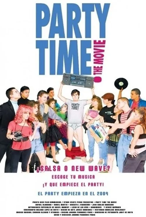 Póster de Party Time: The Movie