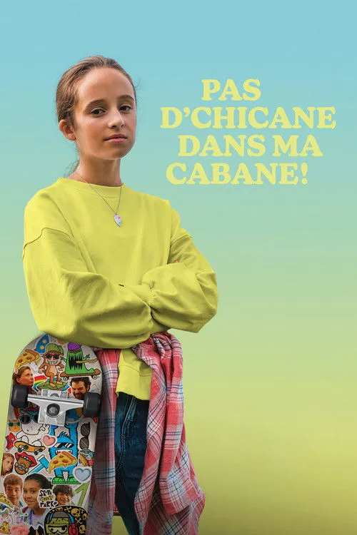 Póster de Pas d’chicane dans ma cabane!