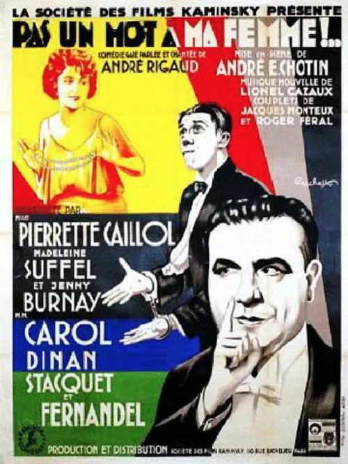 Pierrette Caillol interpreta a en Pas un mot à ma femme