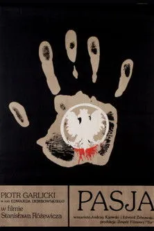 Piotr Garlicki interpreta a Edward Dembowski en Pasja