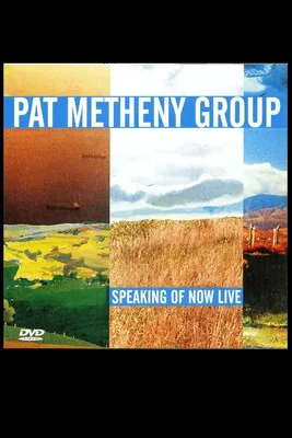 Póster de Pat Metheny Group - Speaking Of Now Live