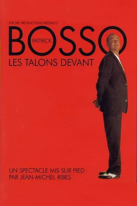 Patrick Bosso interpreta a en Patrick Bosso - Les talons devant