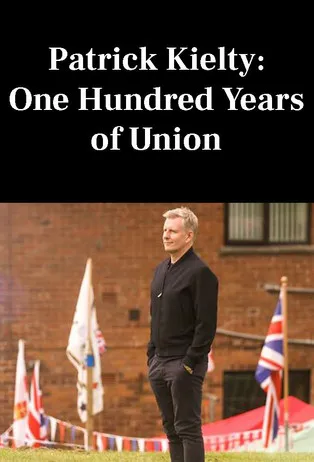 Patrick Kielty interpreta a Self en Patrick Kielty: One Hundred Years of Union