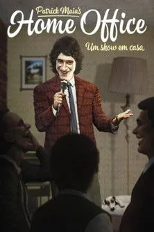 Patrick Maia interpreta a  en Patrick Maia: Home Office