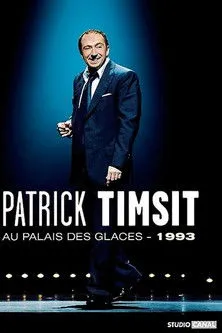 Patrick Timsit interpreta a  en Patrick Timsit - Au Palais des Glaces