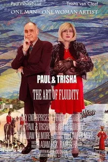 Póster de Paul and Trisha: The Art of Fluidity