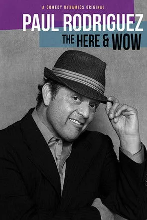 Paul Rodríguez interpreta a Himself en Paul Rodriguez: The Here & Wow