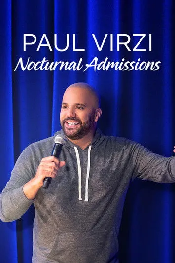 Paul Virzi interpreta a en Paul Virzi: Nocturnal Admissions