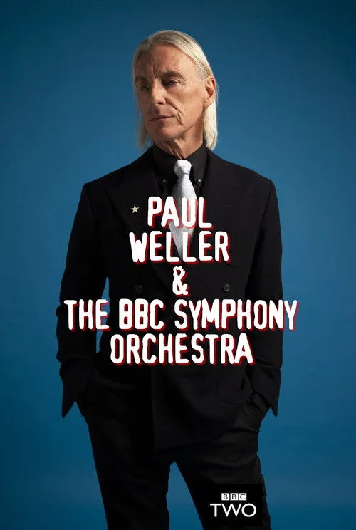 Póster de Paul Weller & The BBC Symphony Orchestra: Live from the Barbican