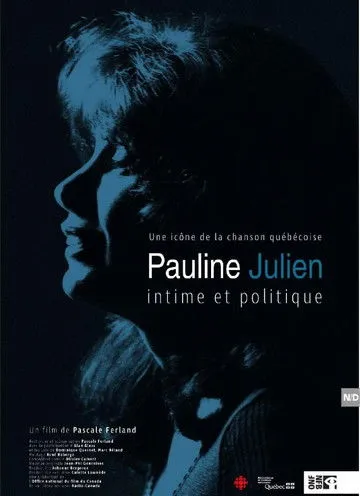 Póster de Pauline Julien, intime et politique