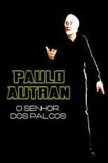 Póster de Paulo Autran – O Senhor dos Palcos
