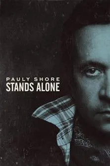Póster de Pauly Shore Stands Alone