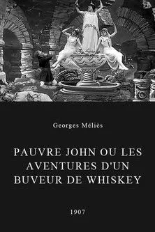 Fernande Albany interpreta a en Pauvre John ou les Aventures d'un buveur de whisky
