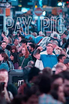David Ferino interpreta a Pay Pig #7 en Pay Pig
