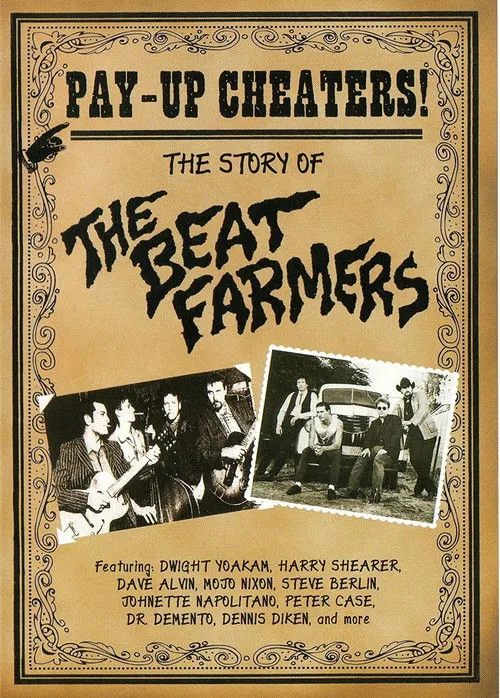 Póster de Pay Up Cheaters: The Story of the Beat Farmers