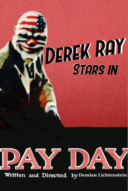 Póster de PAYDAY THE MOVIE