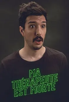 Pierre-Bruno Rivard interpreta a Self en PB Rivard: Ma thérapeute est morte