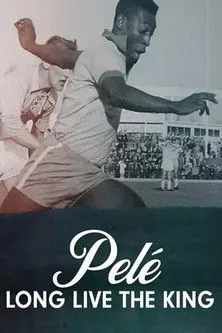 Póster de la película Pelé - Long Live the King