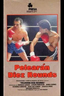 Gonzalo Sánchez interpreta a en Pelearán 10 rounds