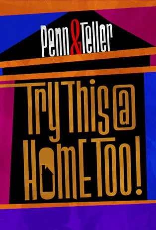 Portada de Penn & Teller: Try This at Home Too