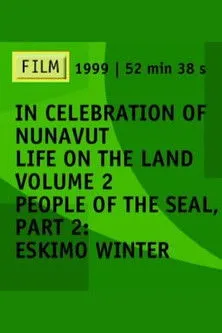 Póster de la película People of the Seal, Part 2: Eskimo Winter