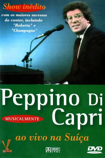 Peppino Di Capri interpreta a Himself en Peppino Di Capri: Ao Vivo Na Suíça
