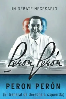 Póster de Peron Perón, el general de derecha a izquierda