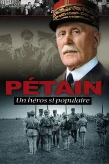 Póster de Pétain, un héros si populaire