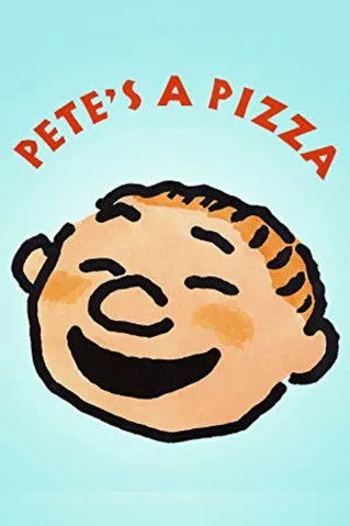Póster de la película Pete's a Pizza