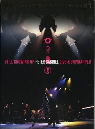 Peter Gabriel interpreta a Himself - Vocals, Keyboard en Peter Gabriel: Still Growing Up, Live & Unwrapped