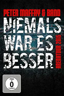 Póster de Peter Maffay & Band: Niemals War Es Besser