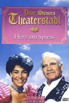 Portada de Peter Steiners Theaterstadl - Herz am Spieß