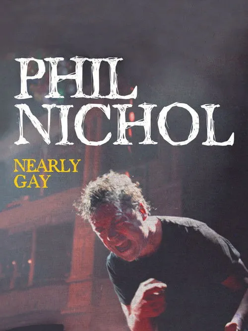 Phil Nichol interpreta a en Phil Nichol: Nearly Gay