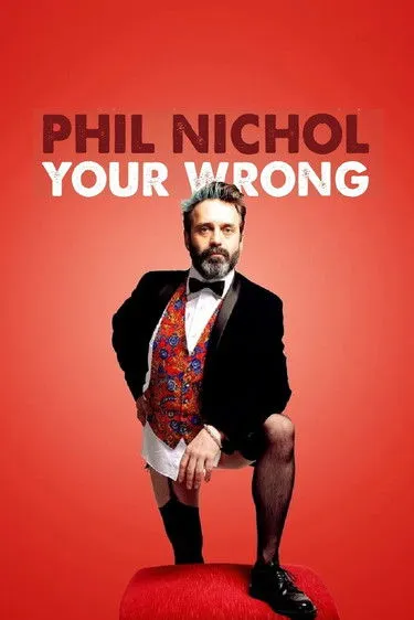 Phil Nichol interpreta a Self en Phil Nichol: Your Wrong