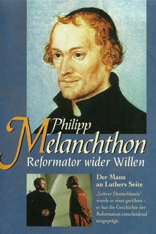 Póster de Philipp Melanchthon - Reformator wider Willen