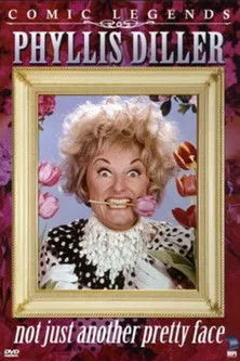 Phyllis Diller interpreta a Self en Phyllis Diller: Not Just Another Pretty Face