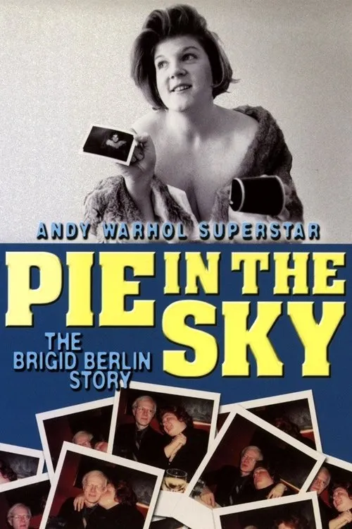 Póster de Pie in the Sky: The Brigid Berlin Story
