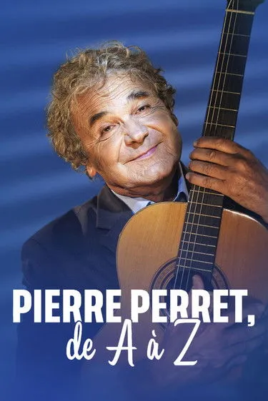 Pierre Perret interpreta a en Pierre Perret de A à Z