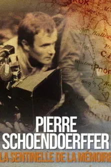 Póster de Pierre Schoendoerffer, la sentinelle de la mémoire