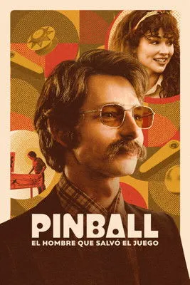 Póster de Pinball: El hombre que salvó el juego