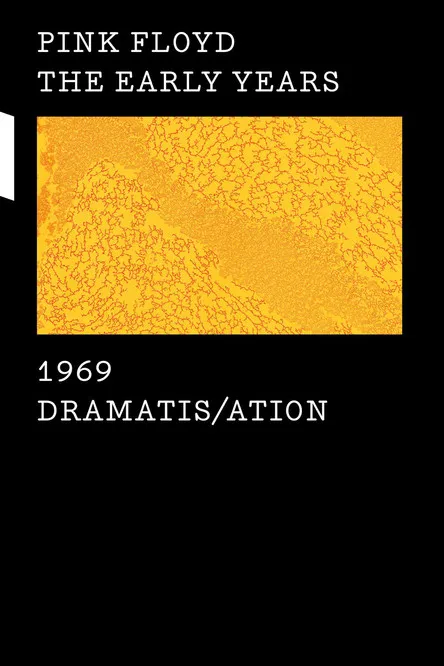 Póster de Pink Floyd - The Early Years Vol 3: 1969: Dramatis/ation
