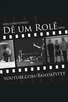 Póster de la película Pitty: Dê Um Rolê