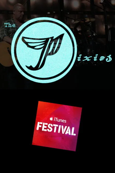 Póster de Pixies - Live at iTunes Festival
