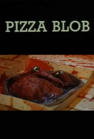 Póster de la película Pizza Blob