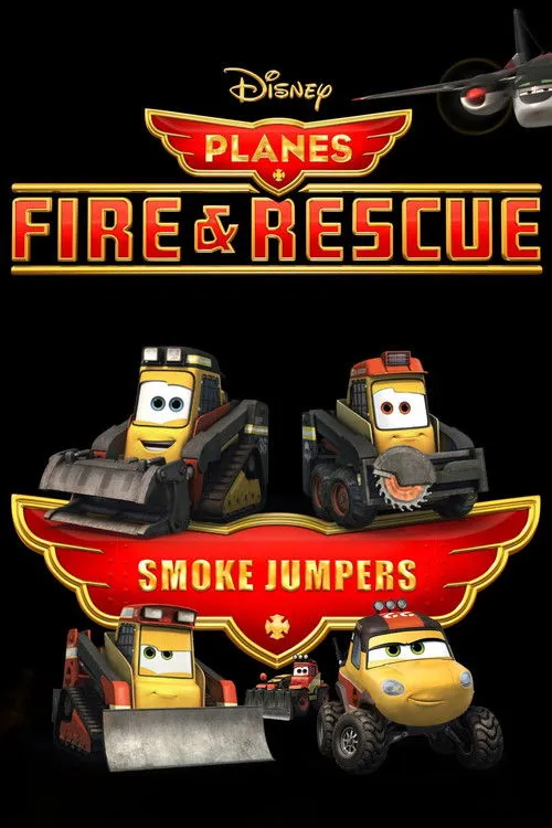 Póster de la película Planes Fire and Rescue: Smokejumpers