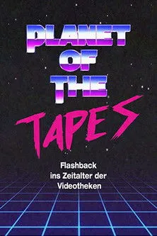 Póster de Planet of the Tapes
