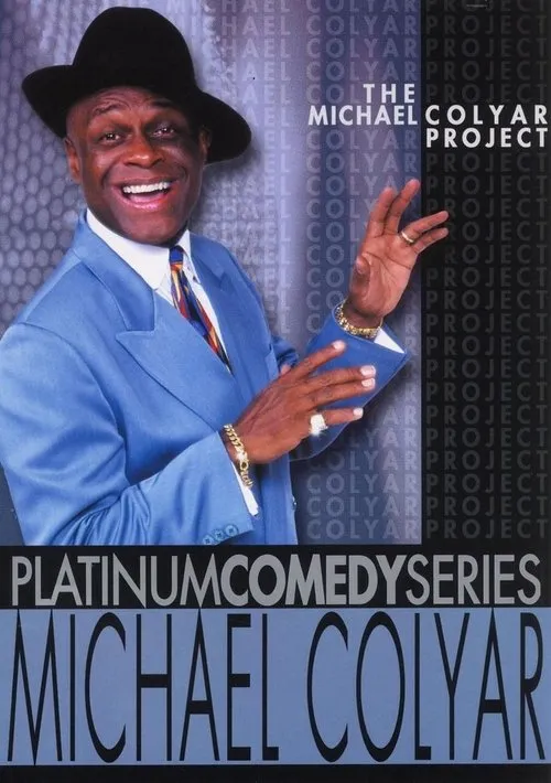 Póster de Platinum Comedy Series: Michael Colyar - The Michael Colyar Project