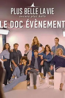 Stéphane Henon interpreta a  en Plus belle la vie, encore plus belle : le doc évènement